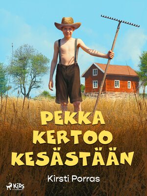 cover image of Pekka kertoo kesästään